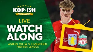 ASTON VILLA VS LIVERPOOL | LIVE MATCH WATCHALONG