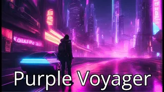 Purple Voyager - 80s synthwave driving music