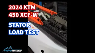 2024 KTM 450 XCF-W Stator Load test
