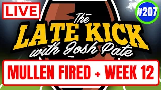 Late Kick Live Ep 207: Florida Fires Mullen | Week 12 Reaction | Renaissance Tour | Early Best Bets