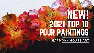 (571) NEW! Top 10 Acrylic Pouring Viewer Favorite Videos of 2021 Compilation! Harmony House Art