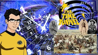 The Time Tunnel - S.1 Ep.8 - "Massacre" - - REVIEW. #ThrowbackThursday