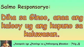 SALMO I June 9, 2024 I Ikanapulo nga Domingo Sa Ordinaryong Panahon  - Tuig B