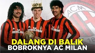 Kisah Kejayaan Dan Awal Kehancuran Ac Milan