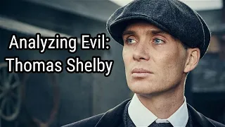 Analyzing Evil: Thomas Shelby From Peaky Blinders