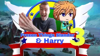 Frozen Things Slander 3: & Harry Thomas pictures