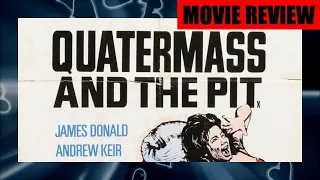 QUATERMASS AND THE PIT Movie review. THE HAMMER COLLECTION