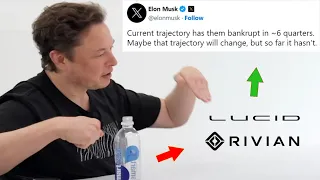 Elon Musk predicts Rivian and Lucid Bankrupt within 6 Quarters!