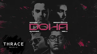 MONOIR x BEROZ PAPITO x SURRNDR x MELLI - DOHA (Visualizer)