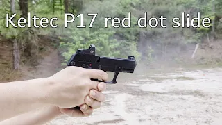 Keltec P17 Optics Ready Slide