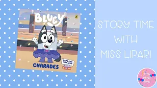 Charades- Bluey Read Aloud