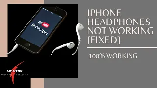 iPhone Headphones Not Working [FIXED]