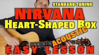 How to play Nirvana -Heart Shaped Box acoustic (standard Drop D)