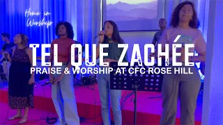 TEL QUE ZACHÉE (Live at CFC Rose Hill)