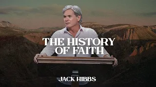The History of Faith - Part 1 (Hebrews 11:8-12)