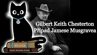 Gilbert Keith Chesterton - Případ Jamese Musgravea (Povídka) (Krimi) (Mluvené slovo SK)