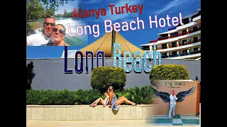 Long Beach Resort Hotel Alanya 2022 - On the Walk-Swimmingpools- Restaurants-Fitness room