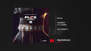 H Moneda - No Tick  ft. 718Spank (AUDIO)
