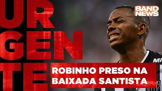 Ex-jogador Robinho acaba de ser preso | BandNewsTV