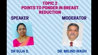 #STEPProgram S1E6 Points to ponder in Breast Reduction Dr S. Suja