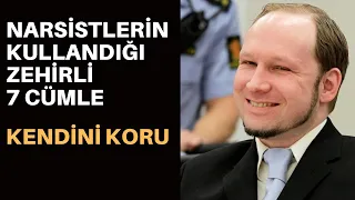 NARSİSTLERİN KULLANDIĞI 7 CÜMLE KALIBI