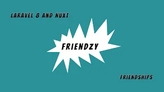 Friendzy: Laravel 8 API & Nuxt - Ep.#4 Friendships