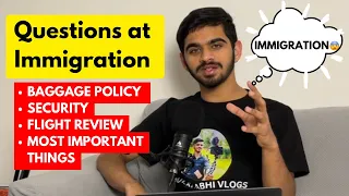 Questions at immigration  | India 🇮🇳 to Canada 🇨🇦 | Full info 2024