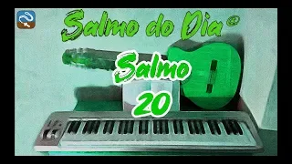 Salmo 20 – 4ª feira da 20ª Semana do Tempo Comum