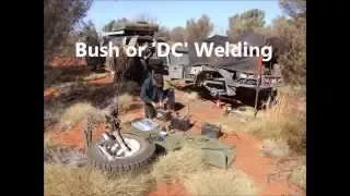 12 Volt DC or 'Bush' Welding - An outback experience