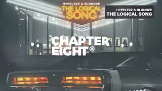 HYPELEZZ & Blondee - The Logical Song