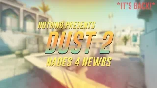 Nades 4 Newbs - Dust 2 (T side)