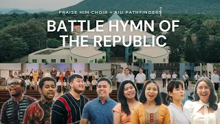 Battle Hymn of the Republic I Praise Him Choir + AIU Pathfinders