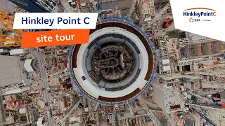 Behind the scenes site tour of Hinkley Point C | September 2023