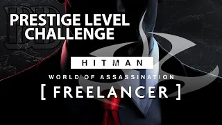 Hitman WOA Freelancer - New Prestige Level Challenge