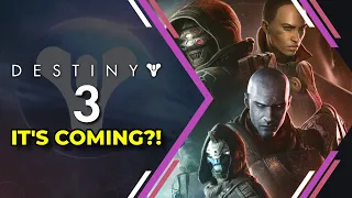 Destiny 3 is Coming