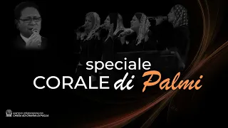 Speciale: "Corale di Palmi"