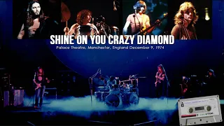 Pink Floyd - Shine On You Crazy Diamond (1974-12-09)