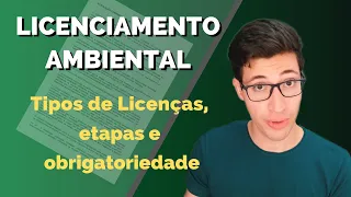 Licenciamento Ambiental | Aprenda com EXEMPLOS!