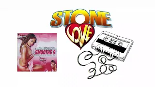 💖STONE LOVE SMOOTHE 9🎤SCARY GARY