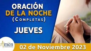 Oración De La Noche Hoy Jueves 2 Noviembre 2023 l Padre Carlos Yepes l Completas l Católica l Dios