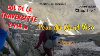 Tour du Mont Viso en 4 jours : Col de la Traversette à 2914m - Chapitre 1