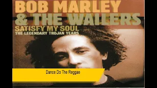 Bob Marley - Satisfy My Soul - Full Album - 1972