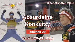 TORY PŁYNĄCE WODĄ... - Bischofshofen 2008 - Absurdalne Konkursy #20