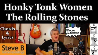 🔔Honky Tonk Women  - The Rolling Stones  -🎸 Guitar - 🎵Chords & Lyrics 🇬🇧 Cover- by Steve.B