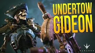 Paragon Undertow Gideon Skin "BEST GIDEON SKIN, PIRATE GIDEON, TIER 3 SKIN & NEW EFFECTS"