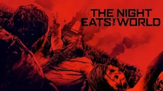 The Night Eats The World