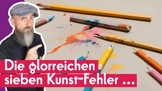 Verbessere deine Kunst und vermeide diese sieben, grossen Fehler.