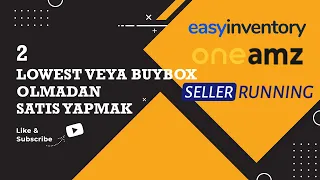 LOWEST VEYA BUYBOX OLMADAN SATIŞ YAPMAK (Ücretsiz Dropshipping Eğitimi: Hızlı Satış Taktikleri)