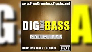 FDT Dig That Bass - Drumless (www.FreeDrumlessTracks.net)