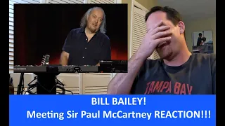 American Reacts to BILL BAILEY Malfunctions Meeting Sir Paul McCartney | REACTION
